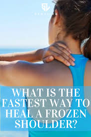 What Is The Fastest Way To Heal A Frozen Shoulder In 2020 Frozen Shoulder Frozen Shoulder Treatment Frozen Shoulder Exercises