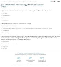 Which is worse for you: Quiz Worksheet Pharmacology Of The Cardiovascular System Study Com
