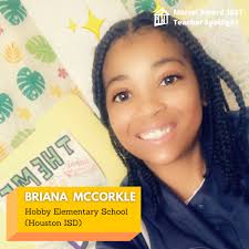 We're highlighting 27 exemplary educators in the Houston area this month in  celebration of our 2021 Martel Awards. Briana McCorkle is our first  honoree. She created a mentorship program for first year