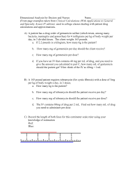 How much are 165 pounds in kilograms? Dimensional Analysis For Doctors And Nurses