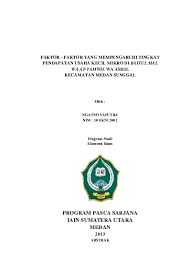 Seperti yang kita ketahui kata bmt (baitul mal wa tamwil) merupakan salah satu lembaga jasa keuangan non bank syari'ah padahal bias di bilang bmt merupakan ljknbs yang memiliki potensi yang cukup untuk megimbangi ataupun melebihi kekuatan lembaga keuangan bank dan sejenisnya. Faktor Faktor Yang Mempengaruhi Tingkat Pendapatan Usaha Kecil Mikro Di Baitul Mal Wa At Tamwil Wa Ashil Kecamatan Medan Sunggal Repository Uin Sumatera Utara