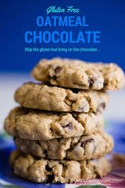 Gluten Free Chocolate Chip Cookie Recipe Cookies G Gluten Free Oatmeal Chocolate Chip Cookies Gluten Free Chocolate Chip Oatmeal Chocolate Chip Cookie Recipe