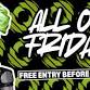 ALL OUT FRIDAYS event image