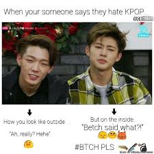 When Someone Hates On Kpop Or Someone Have The Same Bias As You Hahah Allkpop Meme Center Kpop Kpop Funny Memes