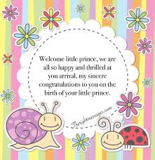 For each and all i bid thee a grateful welcome home. 70 Congratulation Wishes For New Born Baby Boy The Right Messages Baby Boy Quotes Baby Congratulations Messages Baby Boy Messages