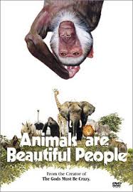 Animals Are Beautiful People Animals Are Beautiful People Beautiful People African Movies