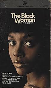 The Black Woman: An Anthology by Cade, Toni: Fair Unknown (1970)