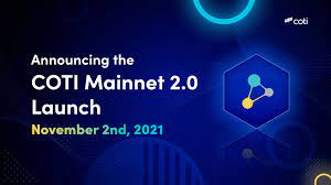 Announcing The Coti Mainnet 2 0 Launch 5 Days To Go By Coti Coti Oct 2021 Medium