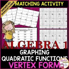 Graphing Quadratic Equations Vertex Form To Graph Matching Activity Great Matching Activity To Review Graph Quadratics Quadratic Functions Quadratic Equation
