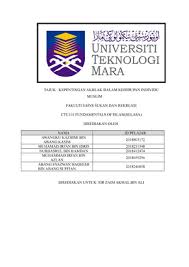 Dalam kamus besar bahasa indonesia, akhlak adalah budi pekerti atau kelakuan. Ctu Group Assignment Ctu 101 Uitm Studocu