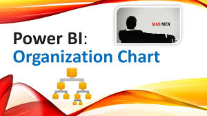 Power Bi Organization Chart For Mad Men