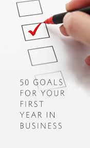 50 Goals For Your First Year In Business Business Management Degree Photography Jobs Business Planning