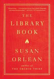 The Hardcover Of The The Library Book By Susan Orlean At Barnes Noble Free Shipping On 25 0 Or More Library Books Nonfiction Books Good Books