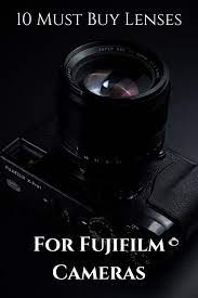 10 Must Buy Lenses For Your Fujifilm X Series Prime And Zoom Fujifilm Dslr Photography Tips Photography Gear