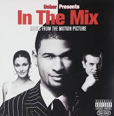 In the Mix : Various Artists, Usher Raymond, Mike City, Nathaniel  "Danjahandz" Hills, Vidal Davis, Patrick Smith, Richard Butler, Ricardo  Lewis, Andre Harris, Pierre Medor, Anthony Hamilton, Keri Hilson, L. James,  Dwayne