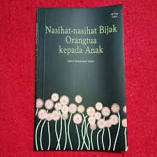 Kumpulan dongeng fabel singkat untuk membangun karakter. Nasihat Nasihat Bijak Orang Tua Kepada Anak Shopee Indonesia