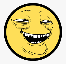 Happy Face Meme Png Smile Troll Png Transparent Png Transparent Png Image Pngitem