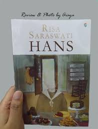 Bride wannabe karya christina juzwar; Review Buku Hans By Risa Saraswati Aksara Tak Bernyawa