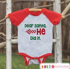 We did not find results for: Dear Santa Shirt He Did It Funny Sibling Christmas Shirt Or Onepie 7 Ate 9 Apparel