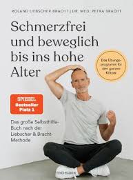 Schmerzfrei und beweglich bis ins hohe Alter von Petra Bracht und Roland  Liebscher-Bracht | ISBN 978-3-442-39394-7 | Buch online kaufen -