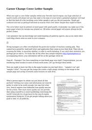 The sample cover letter below includes the key elements you need to persuade a hiring manager when transferring industries, such as: Career Change Cover Letter Sample By Docmagazinehigh Issuu