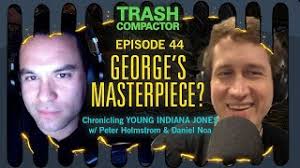 Chronicling Young Indiana Jones (w/ Peter Holmstrom & Daniel Noa)