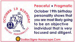 October 19 Zodiac Full Horoscope Birthday Personality Zsh
