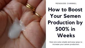 Everything that you want to see and more!!! How To Boost Your Semen Production By 500 In Weeks Youtube
