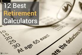 11 Best Retirement Calculators For Your Retirement Planning