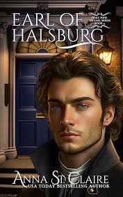 Earl of Halsburg (Make Mine An Earl: A Regency Romance Intrigue and  Suspense Series Book 4)