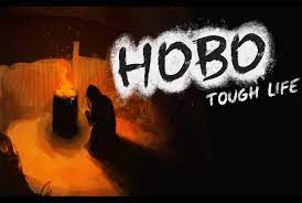 Check spelling or type a new query. Hobo Tough Life Free Download