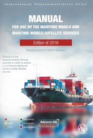 International Management Code For The Safe Operation Of Ships And For Pollution Prevention Itu Manual For Use By The Maritime Mobile And Maritime Mobile Satellite Services 2016 Edition Satellites Maritime Itu