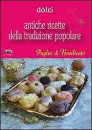 Maybe you would like to learn more about one of these? Puglia E Basilicata Dolci F Murer 9788883480805