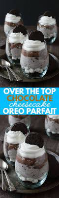 These are the best homemade oreo cupcakes topped with oreo frosting. Over The Top Chocolate Cheesecake Oreo Parfaits This Is The Best Chocolate Parfait Oreo Parfait Desserts Food