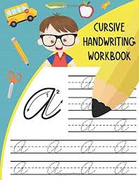 Cursive handwriting was first developed in the 17th century. Cursive Handwriting Workbook Letter Tracing Books For Kids Learn And Practice Writing Alphabet A Z Upper And Lower Handwriting Books Workbook Writing Practice
