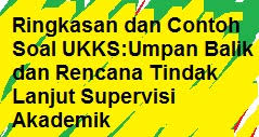 Mengembangkan program tindak lanjut hasil supervisi tindak lanjut hasil supervisi yang dilakukan pengawas sekolah ada dua pertama, untuk pembinaan guru dalam melaksanakan proses pembelajaran. Ringkasan Dan Contoh Soal Ukks Umpan Balik Dan Rencana Tindak Lanjut Supervisi Akademik Pelajaran Bahasa Indonesia Di Jari Kamu