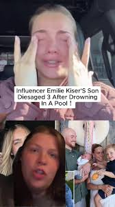Tragic Pool Accident: Emilie Kiser's Son Passes Away