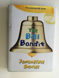 The Lemonade War Series The Bell Bandit Jacqueline Davies