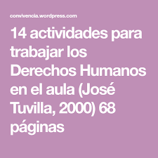 Si has contestado que sí a estas preguntas y quieres iniciar tu carrera profesional en el ámbito del derecho para el tercer sector (entidades sin. Actividades Para Trabajar Los Derechos Humanos En El Aula Actividades Derechos Humanos Aula