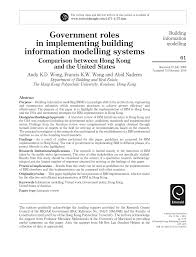 Pdf Government Roles In Implementing Building Information Modelling Systems Comparison Between Hong Kong And The United States