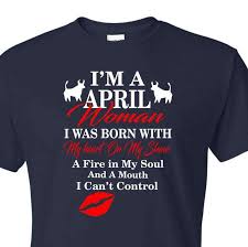 Woman Funny Birthday Shirts For Adults I M A April Taurus Birthday Woman Shirt April Birthday Shirt Born In April Shirt Funny Birthday Shirt Birthday Shirts Funny Birthday Shirts Taurus Birthday