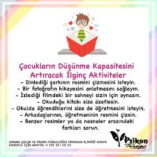Cocuklarin Dusunme Kapasitesini Artiracak Ilginc Aktiviteler Https Www Pedagogkonya Com Uzman Cocuk Egitim Felsefesi Ebeveynlik Ipuclari Gelisim Psikolojisi