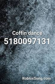 Coffin Dance Roblox Id Roblox Music Codes Roblox Songs Coding
