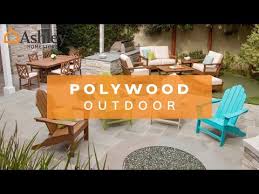 Styles and designs of polywood patio furniture. What Is Polywood And Why Buy It Ashley Furniture Homestore