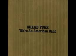 Grand funk railroad 9 songs lyrics: The Railroad Lyrics