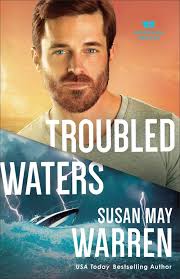 Review: TROUBLED WATERS by Susan May Warren