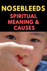 Nosebleeds Epistaxis Spiritual Meaning Causes Spiritual Meaning Emotional Meaning Nose Bleeding Causes