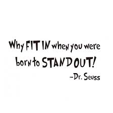 Don T Fit In Dr Seuss Wall Quote Decal By Wallstudios Co Uk