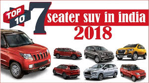 top 10 best 7 seater suv in india 2018 best car list ever 7 seater suv car seater