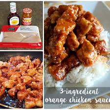 Three Ingredient Orange Chicken Recipe Recipe Chicken Sauce Recipes Recipes Orange Chicken Sauce